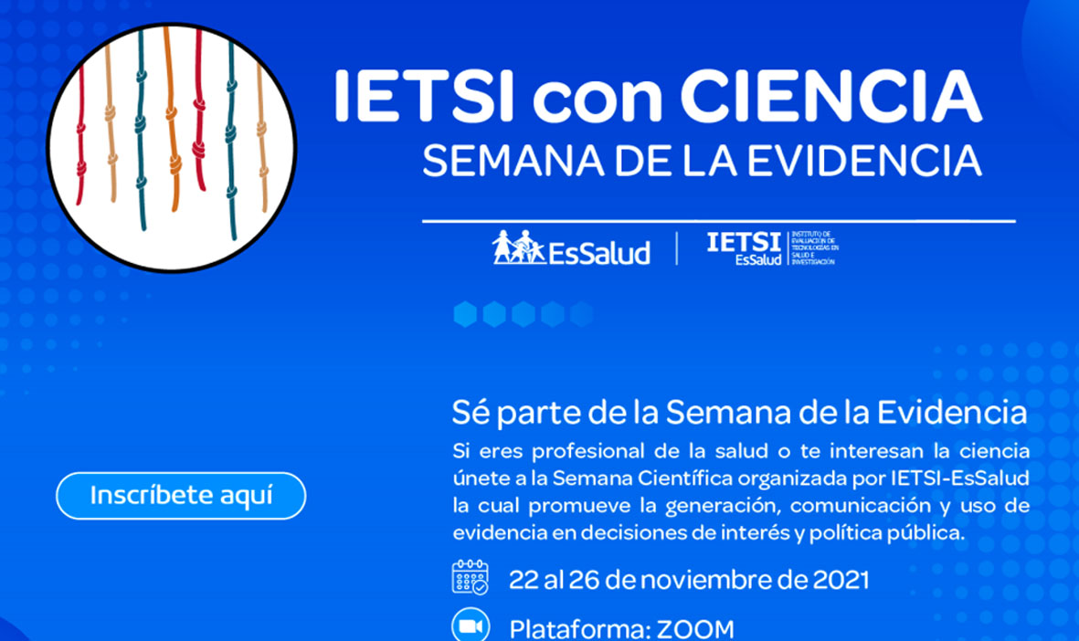 Programa de la Semana de la Evidencia “IETSI con Ciencia”